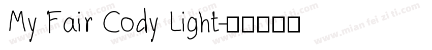 My Fair Cody Light字体转换
